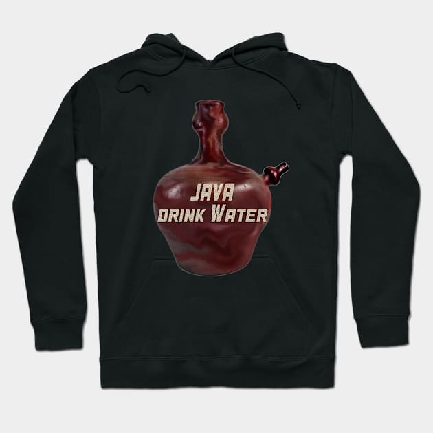 java drink water Hoodie by nabila